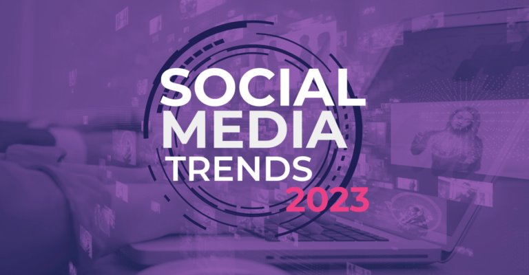 The 5 Social Media Trends That Will Matter Most in 2023